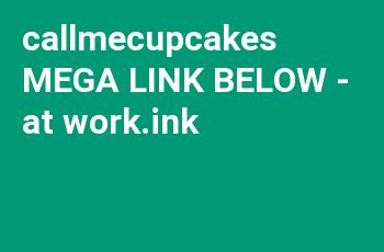 callmecupcakes leak|Callmecupcakes